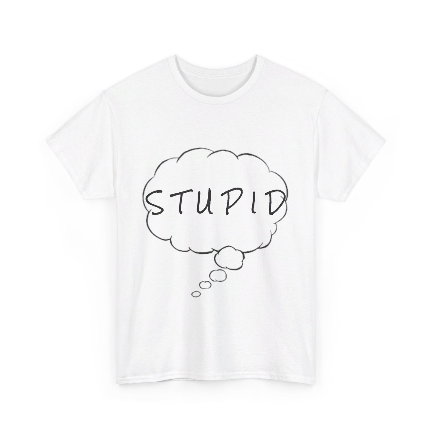 Stupid Tee