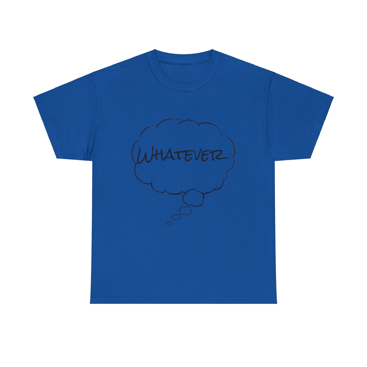 Whatever Tee