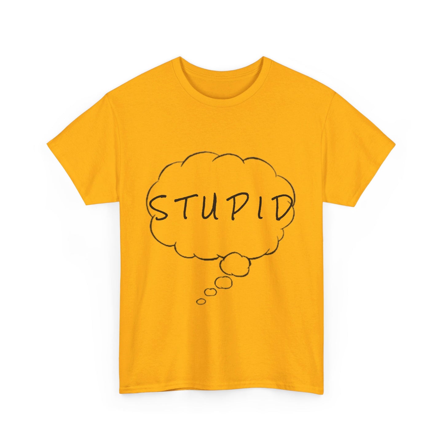 Stupid Tee