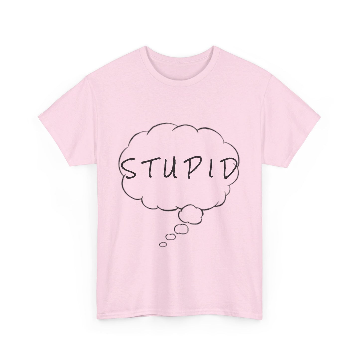 Stupid Tee