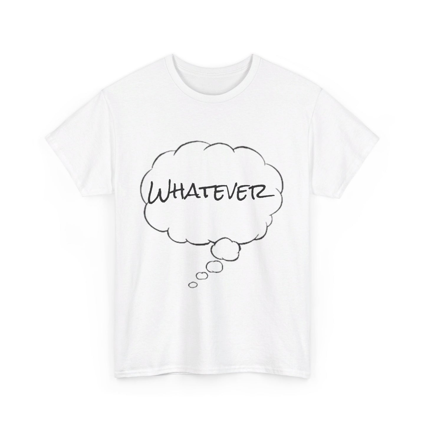 Whatever Tee