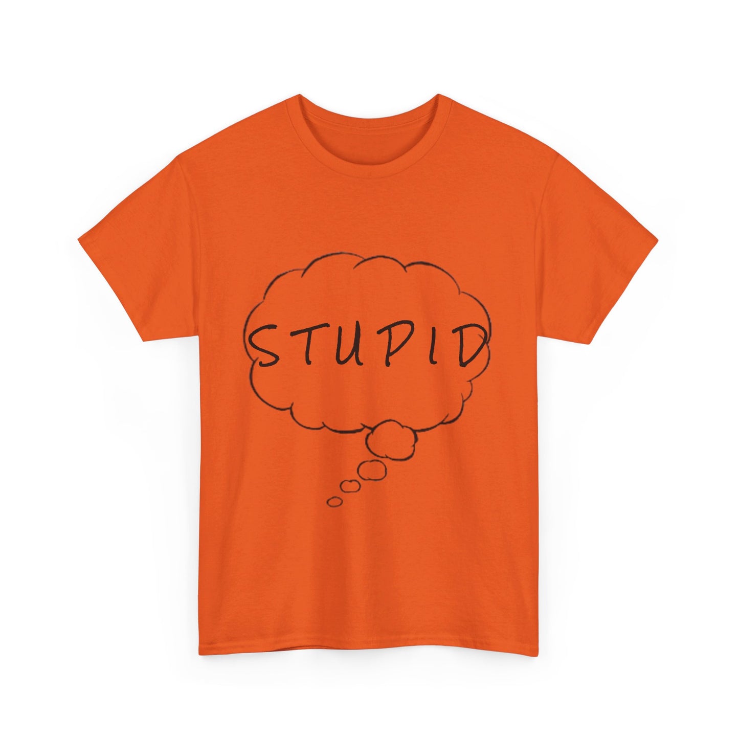 Stupid Tee