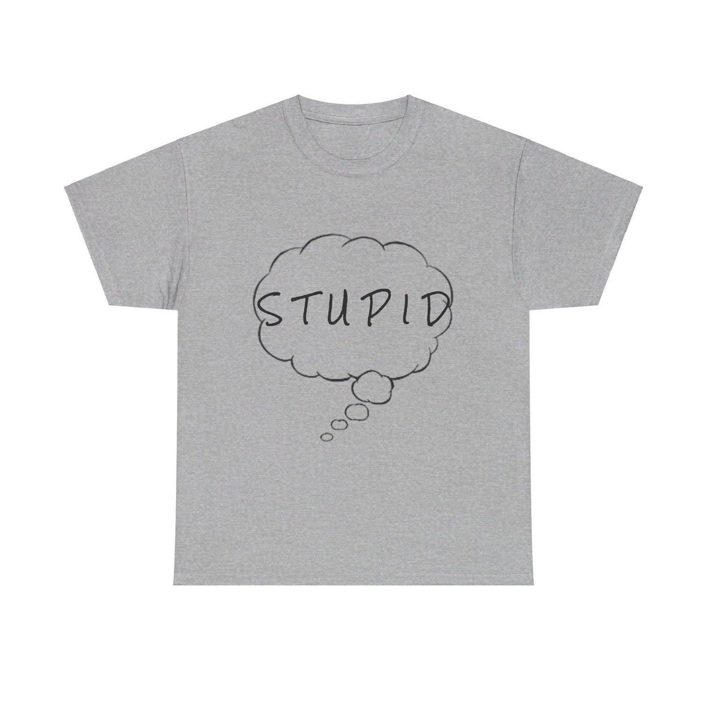 Stupid Tee