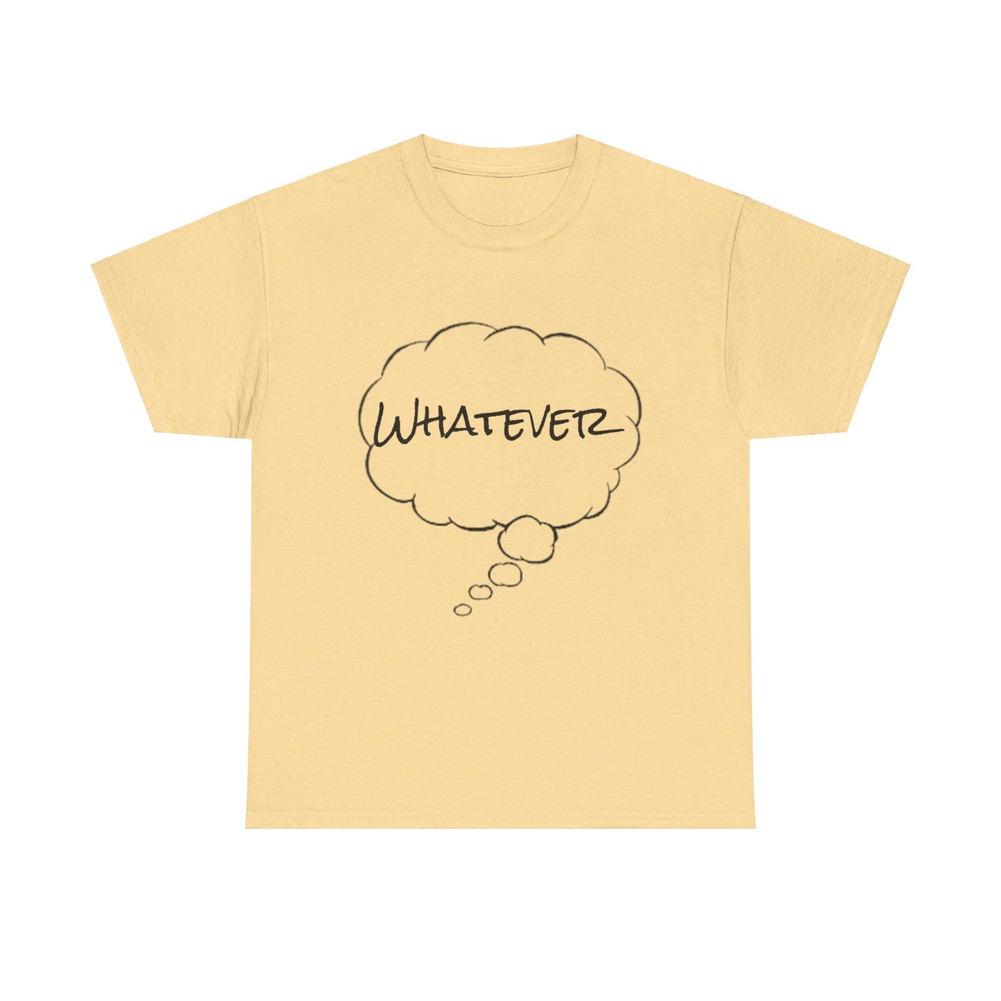 Whatever Tee